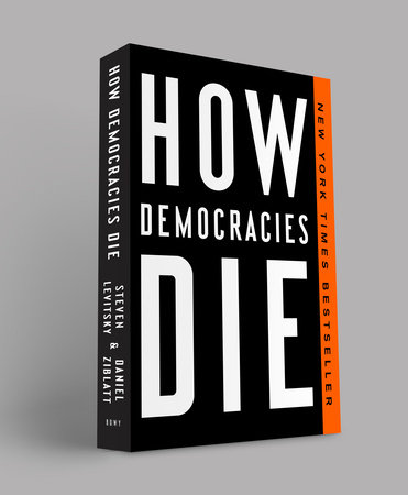 How Democracies Die book